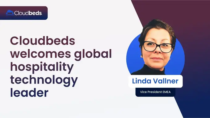 Global Hospitality Technology Leader Linda Vallner joins Cloudbeds as Vice President for EMEA