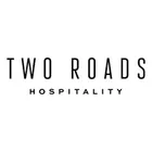 Two Roads Hospitality.