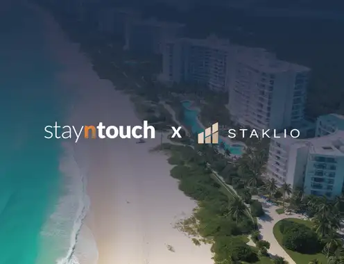 Stayntouch Integrates with Staklio to Streamline Owner Management for Condo Hotels and Resorts With Individually Owned Units