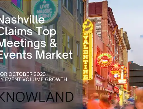 Nashville Hits 31.5 Percent Meeting and Event Growth in October, according to Knowland