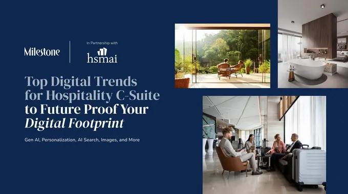 HSMAI Collaborates with Dorothy Dowling and Milestone Inc. to Launch eBook on Digital Marketing Trends for Hospitality Leaders