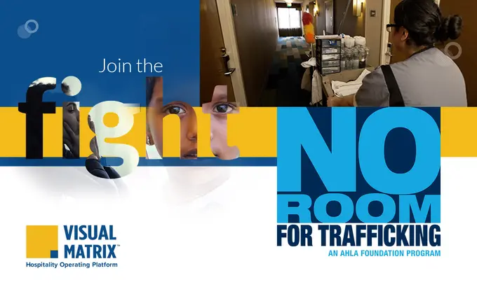 Visual Matrix Joins Forces with AHLA to Combat Human Trafficking and Promote Hotel Worker Safety