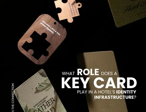 What Role Does a Key Card Play in a Hotel’s Identity Infrastructure?