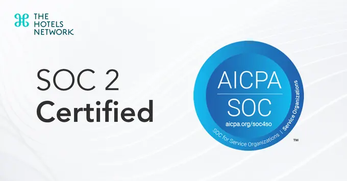 The Hotels Network Achieves SOC 2