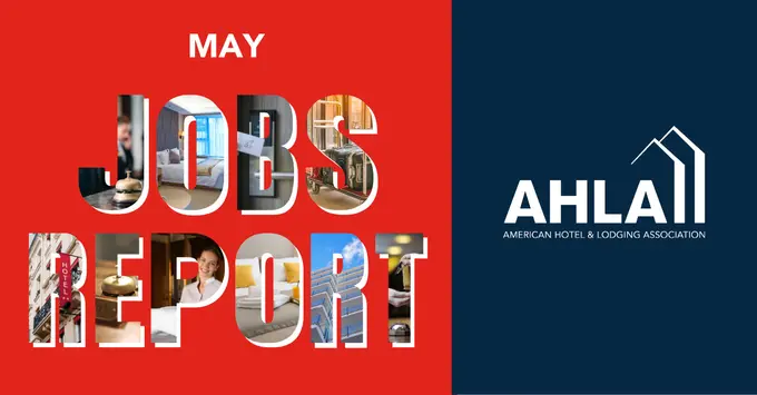 AHLA workforce report: Hotels add 700 jobs in May