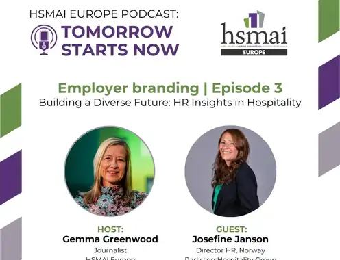 HSMAI Europe Podcast: Tomorrow Starts Now Episode 3