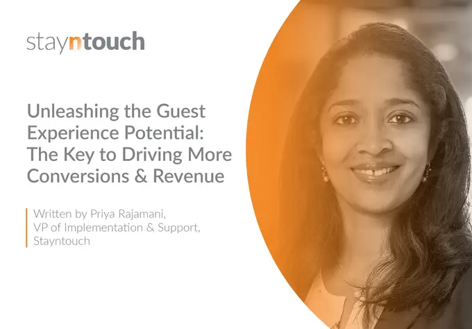 Unleashing the Guest Experience Potential: The Key to Driving More Conversions & Revenue