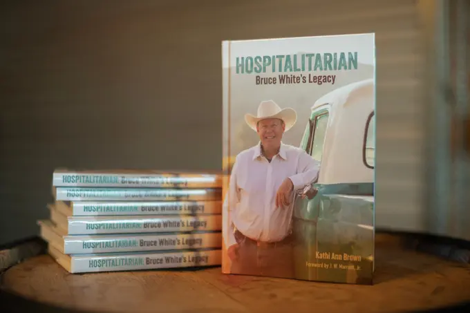 New Book Captures the Entrepreneurial Spirit and Values-Driven Leadership of Hospitality Industry Icon Bruce White