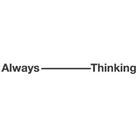 Always Thinking