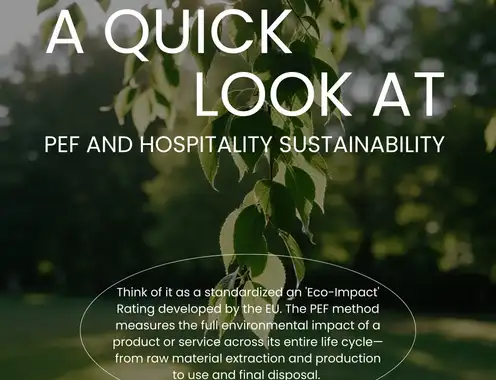 A Quick Look at PEF and Hospitality Sustainability