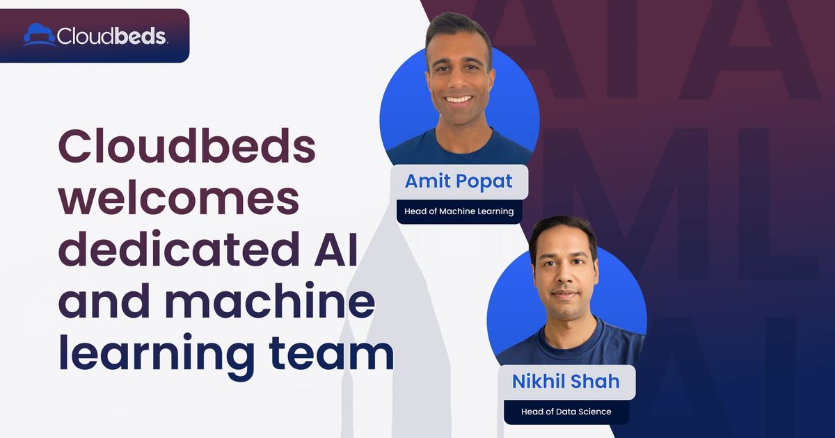 Cloudbeds Welcomes AI and Machine Learning Pioneers to Revolutionize ...