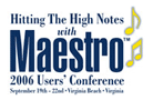 NORTHWIND's 2006 Maestro Users’ Conference