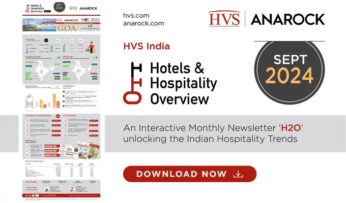 HVS ANAROCK Hotels & Hospitality Overview, September 2024