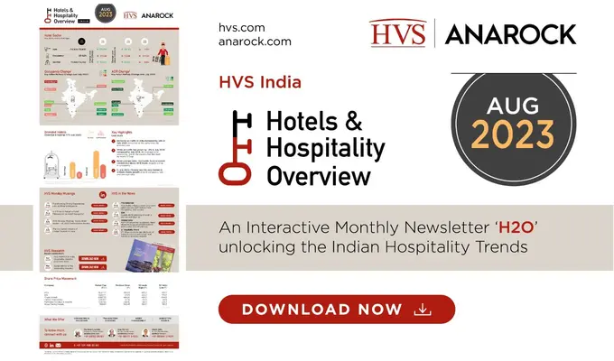 HVS ANAROCK Hotels & Hospitality Overview, August 2023