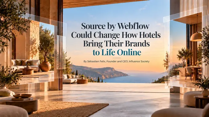 Source by Webflow Could Change How Hotels Bring Their Brands to Life Online