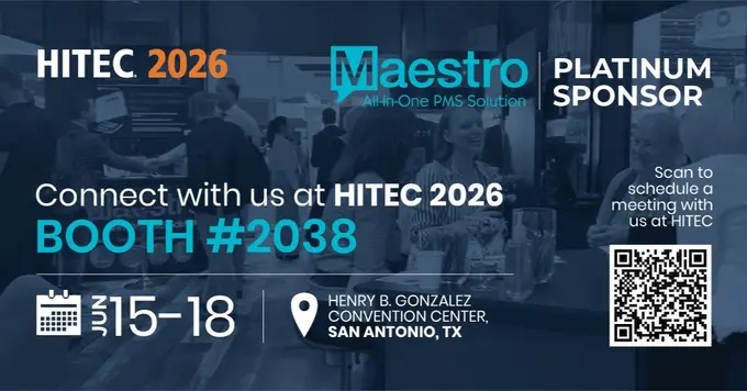 Maestro PMS to Showcase Unified Hospitality Platform Driving the Next Guest Experience at HITEC San Antonio