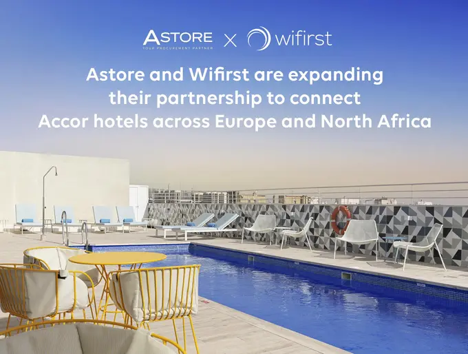 All Astore partners in Europe and North Africa will be able to benefit from the Wifirst network solutions