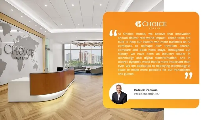 Choice Hotels International Unveils New Technologies and AI-Powered Solutions to Help Owners Capture More Demand and Operational Excellence