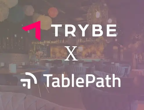 TRYBE Integrates with TablePath to Streamline Dining, Spa and Leisure Bookings for Hotel Guests
