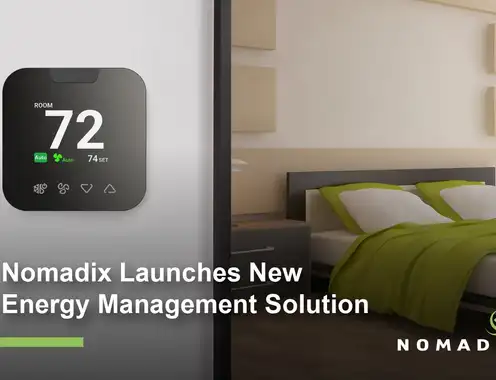 Nomadix Launches Energy Management Solution to Reduce Properties