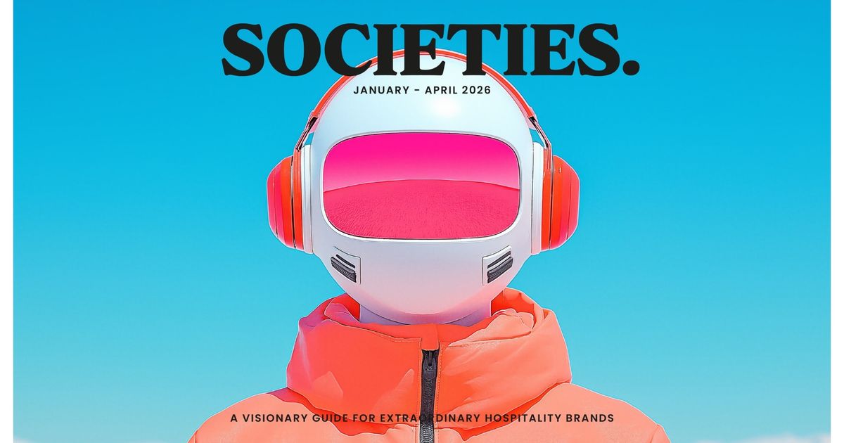 SOCIETIES Q1 2026 Spotlights Google AI Travel Planning, Guerlain’s Waldorf Astoria Spa, and the Rise of Design-Driven Hospitality