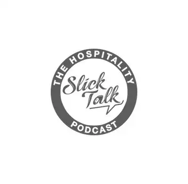 Slick Talk: The Hospitality Podcast