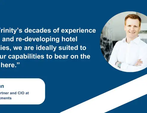 Trinity Investments Enters European Real Estate Hospitality Market
