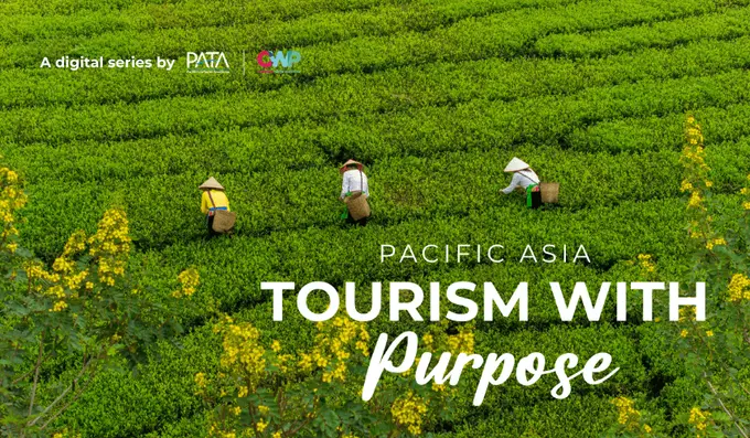 PATA and Content With Purpose Launch New Digital Series Championing Tourism with Purpose Across Pacific Asia