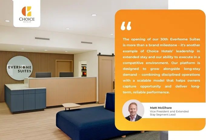 Choice Hotels International Strengthens Extended Stay Leadership with 30th Everhome Suites Opening