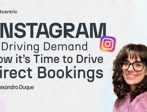 Instagram is Driving Demand. Now it's Time to Drive Direct Bookings