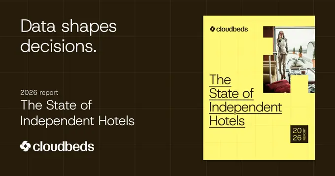 Cloudbeds’ 2026 State of Independent Hotels Report Reveals Tightening Margins, Shifting Traveler Behavior, and Rising OTA Dominance