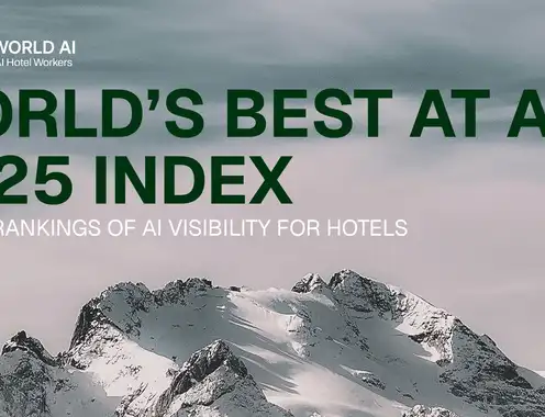 AI Is now How Travellers Find Hotels Hotelworld AI Launches Worlds Best at AI Index the Study Shows Whos Winning and Whos Invisible in the Age of AI