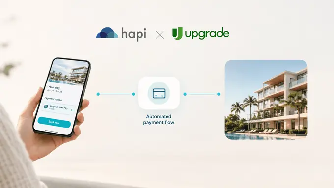 Hapi and Upgrade Partner to Help Hotels Deploy Modern Payment Options at Scale with Flex Pay