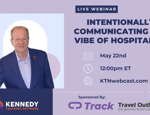 Doug Kennedy’s Next Staff Training Webcast: Intentionally Communicating The Vibe Of Hospitality