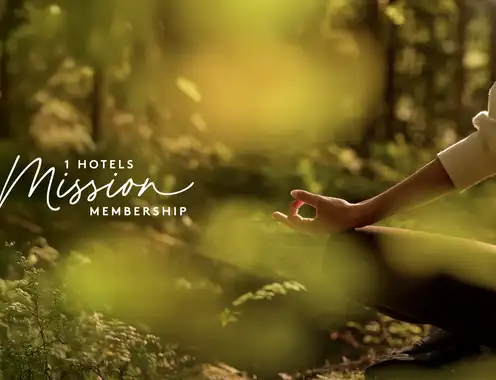 1 Hotels Mission Membership