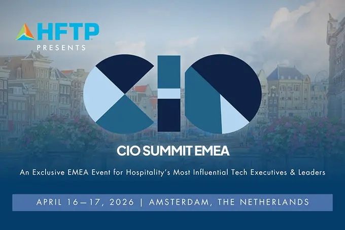 CIO Summit EMEA to Gather Hospitality Leaders for Strategic Technology Conversations, From HFTP and Hospitality Upgrade