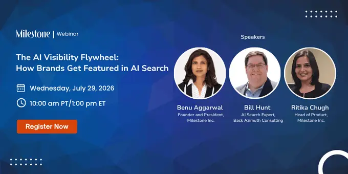 Webinar on July 29: The AI Visibility Flywheel - How Brands Get Featured in AI Search