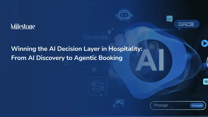 Winning the AI Decision Layer in Hospitality: From AI Discovery to Agentic Booking