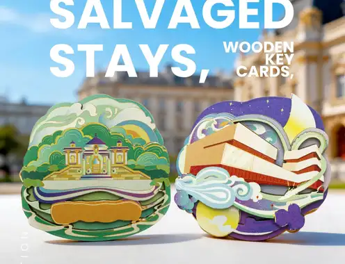 Salvaged Stays, Wooden Key Cards, and the Stories We Carry