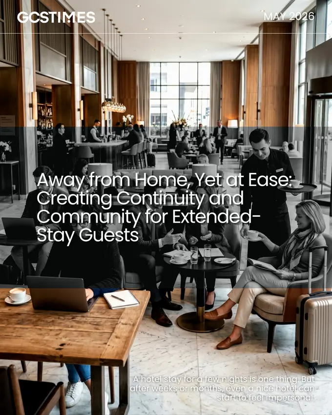 Away from Home, Yet at Ease: Creating Continuity and Community for Extended-Stay Guests