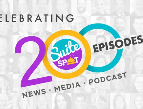 The Suite Spot Podcast Powered by Travel Media Group Celebrates Milestone 200th Episode