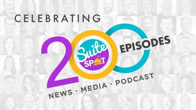 The Suite Spot Podcast Powered by Travel Media Group Celebrates Milestone 200th Episode