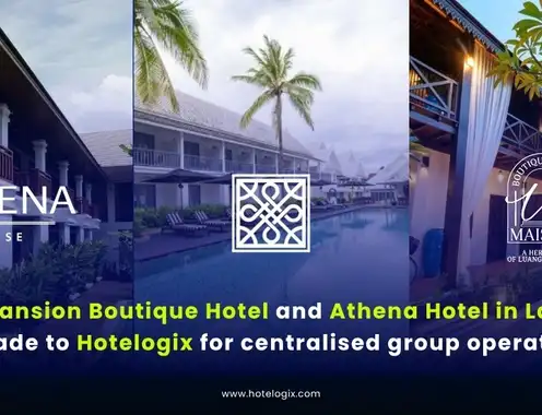 V Mansion Boutique Hotel and Athena Hotel in Laos upgrade to Hotelogix for centralised group operations