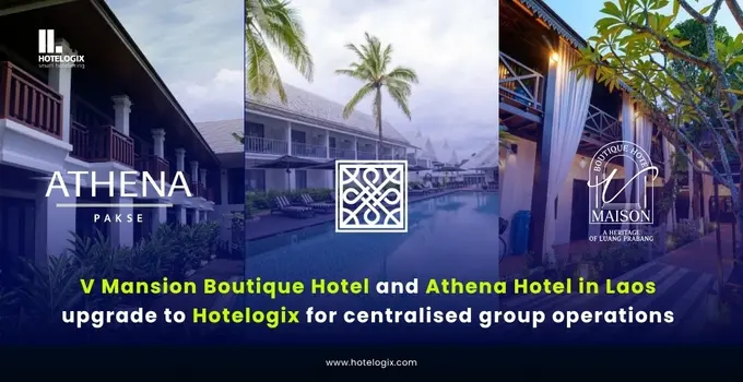 V Mansion Boutique Hotel and Athena Hotel in Laos upgrade to Hotelogix for centralised group operations