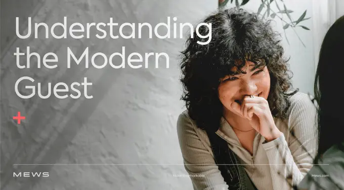 Understanding the Modern Guest: download your free guide