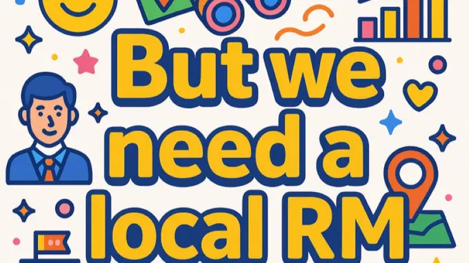"But We Need a Local Revenue Manager!"