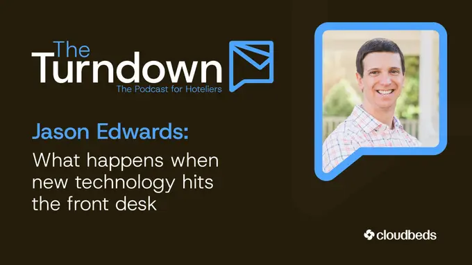 Jason Edwards: What happens when new technology hits the front desk
