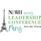 NEWH 2025 Leadership Conference: “Art de Vivre”