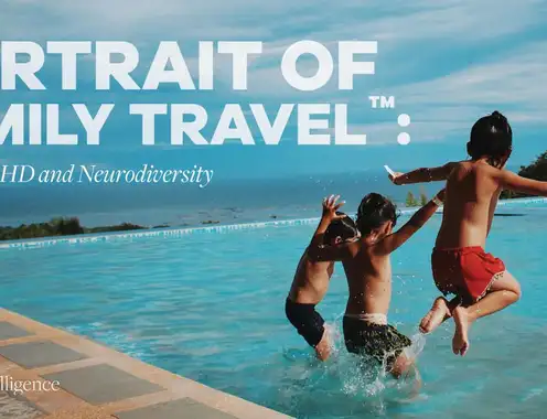 New MMGY Global Study Casts Light On The Complexity Of Travel For Families With Neurodiverse Children