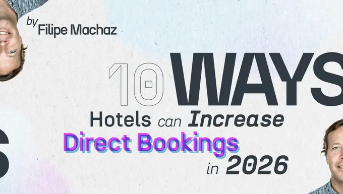 10 Ways Hotels can Increase Direct Bookings in 2026
